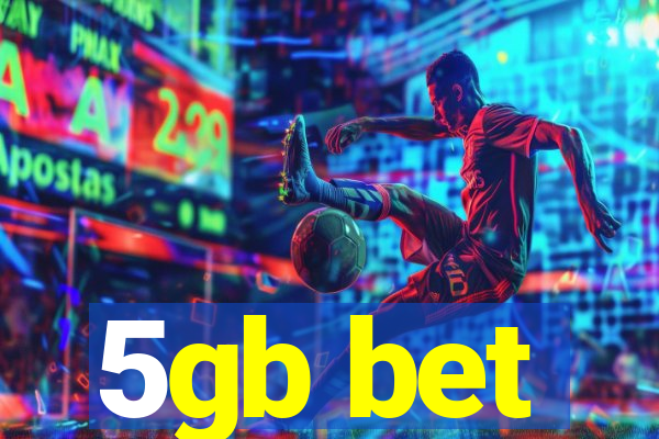 5gb bet